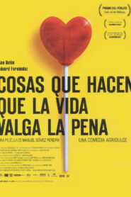Cosas que hacen que la vida valga la pena – 2004 – Online In Netflix