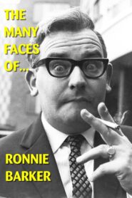 The Many Faces of Ronnie Barker – 2012 – Online In Netflix