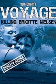 Voyage: Killing Brigitte Nielsen – 2007 – Online In Netflix