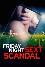 Friday Night Sext Scandal – 2024 – Online In Netflix