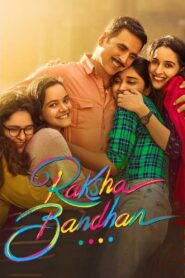 रक्षा बन्धन – 2022 – Online In Netflix