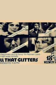 All That Glitters – 1990 – Online In Netflix