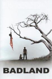 Badland – 2007 – Online In Netflix