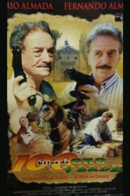 Cien kilos de oro verde – 1999 – Online In Netflix
