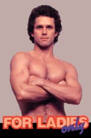 For Ladies Only – 1981 – Online In Netflix