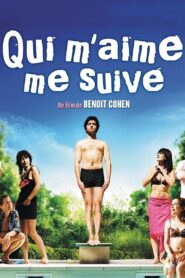 Qui m’aime me suive – 2006 – Online In Netflix