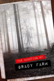 The Haunting of Grady Farm – 2020 – Online In Netflix