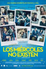 Los miércoles no existen – 2015 – Online In Netflix