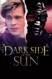 The Dark Side of the Sun – 1988 – Online In Netflix