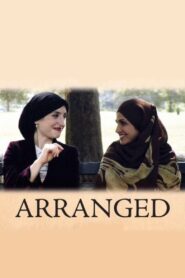 Arranged – 2007 – Online In Netflix