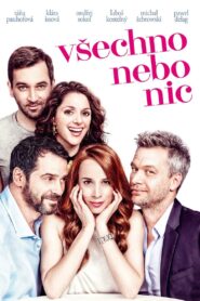 Všechno nebo nic – 2017 – Online In Netflix