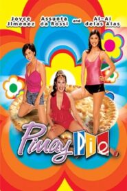 Pinay Pie – 2003 – Online In Netflix