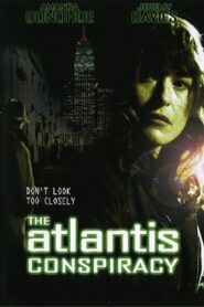 The Atlantis Conspiracy – 2001 – Online In Netflix
