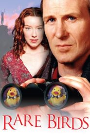 Rare Birds – 2001 – Online In Netflix