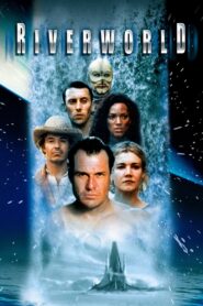 Riverworld – 2003 – Online In Netflix