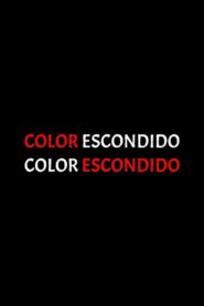 Color escondido – 1988 – Online In Netflix