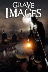Grave Images – 1991 – Online In Netflix
