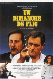 Un dimanche de flics – 1983 – Online In Netflix