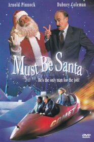 Must Be Santa – 1999 – Online In Netflix