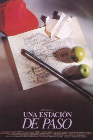 Una estación de paso – 1992 – Online In Netflix