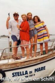 Stella di mare – Hilfe, wir erben ein Schiff! – 1999 – Online In Netflix