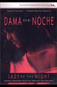Dama de Noche – 1993 – Online In Netflix