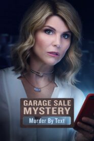 Garage Sale Mystery: Murder By Text – 2017 – Online In Netflix