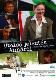 Utolsó jelentés Annáról – 2009 – Online In Netflix