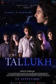 Tallukh – 2020 – Online In Netflix