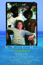 No Place Like Home – 2006 – Online In Netflix