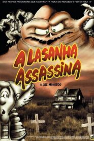 A Lasanha Assassina – 2002 – Online In Netflix