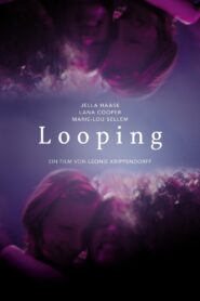 Looping – 2016 – Online In Netflix