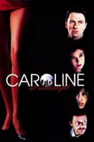 Caroline at Midnight – 1994 – Online In Netflix