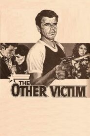 The Other Victim – 1981 – Online In Netflix