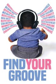 Find Your Groove – 2020 – Online In Netflix