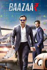 Baazaar – 2018 – Online In Netflix