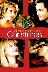 All She Wants for Christmas – 2006 – Online In Netflix