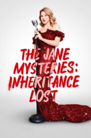 The Jane Mysteries: Inheritance Lost – 2023 – Online In Netflix