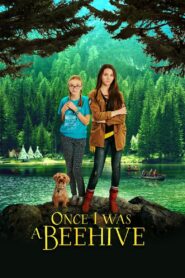 Once I Was a Beehive – 2015 – Online In Netflix