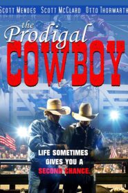 The Prodigal Cowboy – 2020 – Online In Netflix