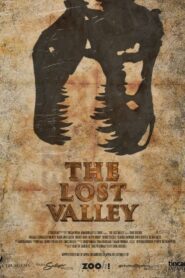 The Lost Valley – 2017 – Online In Netflix