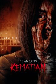 Di Ambang Kematian – 2023 – Online In Netflix