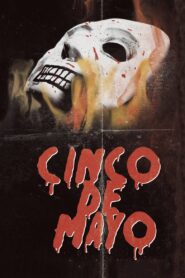 Cinco de Mayo – 2013 – Online In Netflix