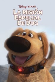 La misión especial de Dug – 2009 – Online In Netflix
