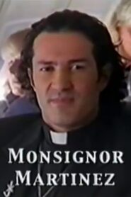 Monsignor Martinez – 2000 – Online In Netflix