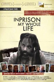 In Prison My Whole Life – 2008 – Online In Netflix