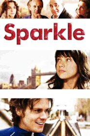 Sparkle – 2007 – Online In Netflix