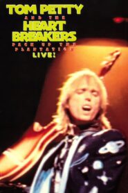 Tom Petty and the Heartbreakers: Pack Up the Plantation – Live! – 1986 – Online In Netflix
