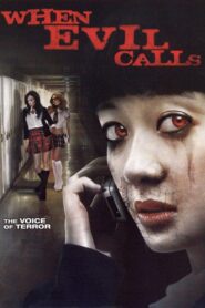 When Evil Calls – 2006 – Online In Netflix