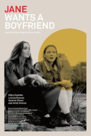 Jane Wants a Boyfriend – 2015 – Online In Netflix